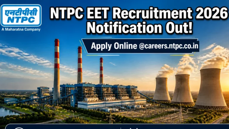 NTPC EET Recruitment 2026 Notification PDF Out for 52 Engineering Executive Trainee Posts, Apply Online Begins 11 NTPC EET Recruitment 2026