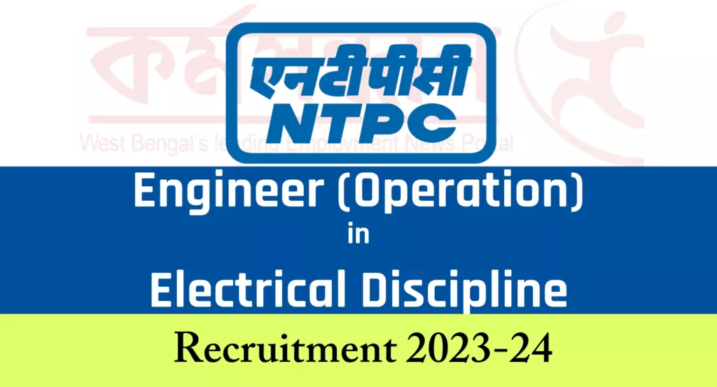 NTPC Limited Engineer Recruitment 2023-24, Check Details and Apply Now