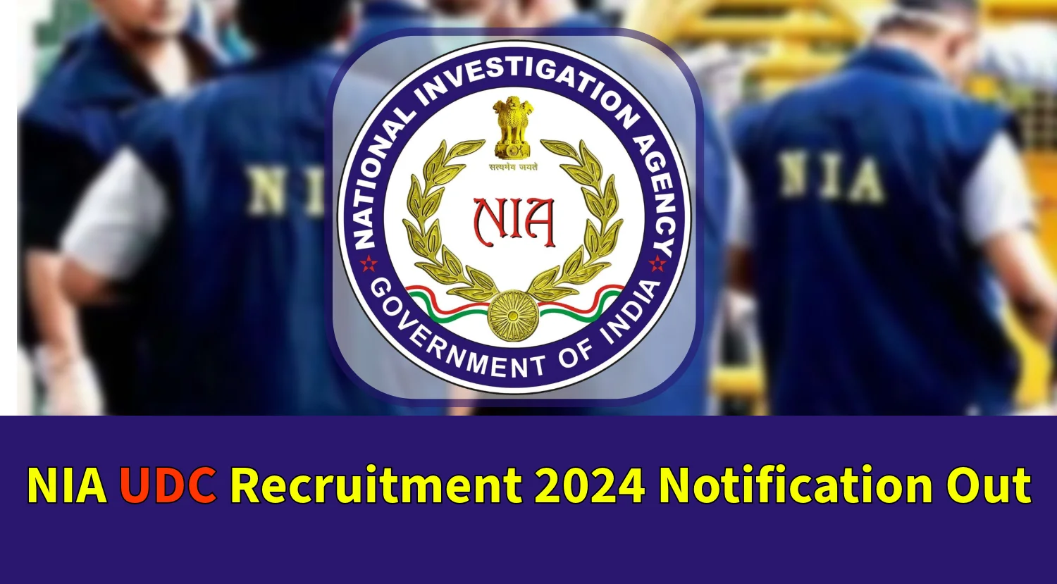 National Investigation Agency Recruitment 2024