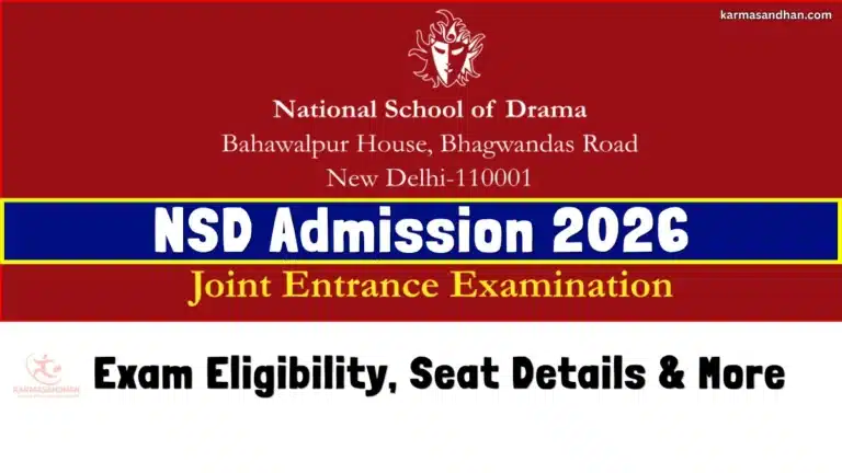 NSD Admission 2026 Registration Begins: Check Joint Entrance Exam eligibility, seat details, direct apply link here 26 National School of Drama NSD Admission 2026 for Joint Entrance Exam
