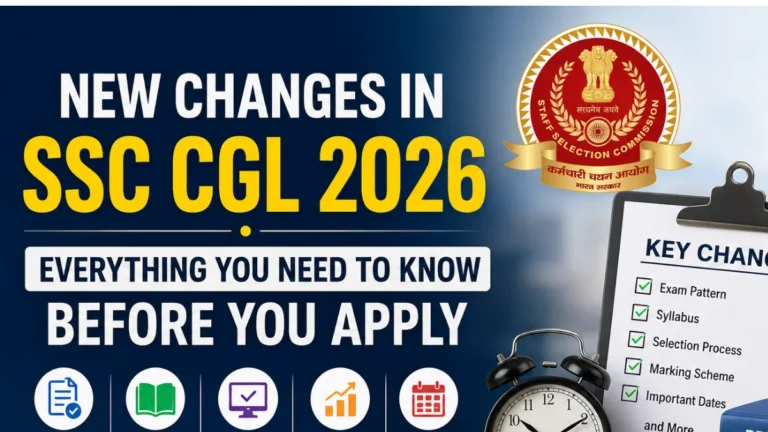New Changes in SSC CGL 2026: Everything You Need to Know Before You Apply 2 New Changes in SSC CGL 2026: Everything You Need to Know Before You Apply