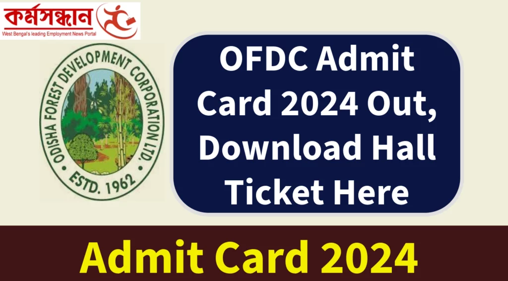 OFDC Admit Card 2024 Out, Download Hall Ticket Here