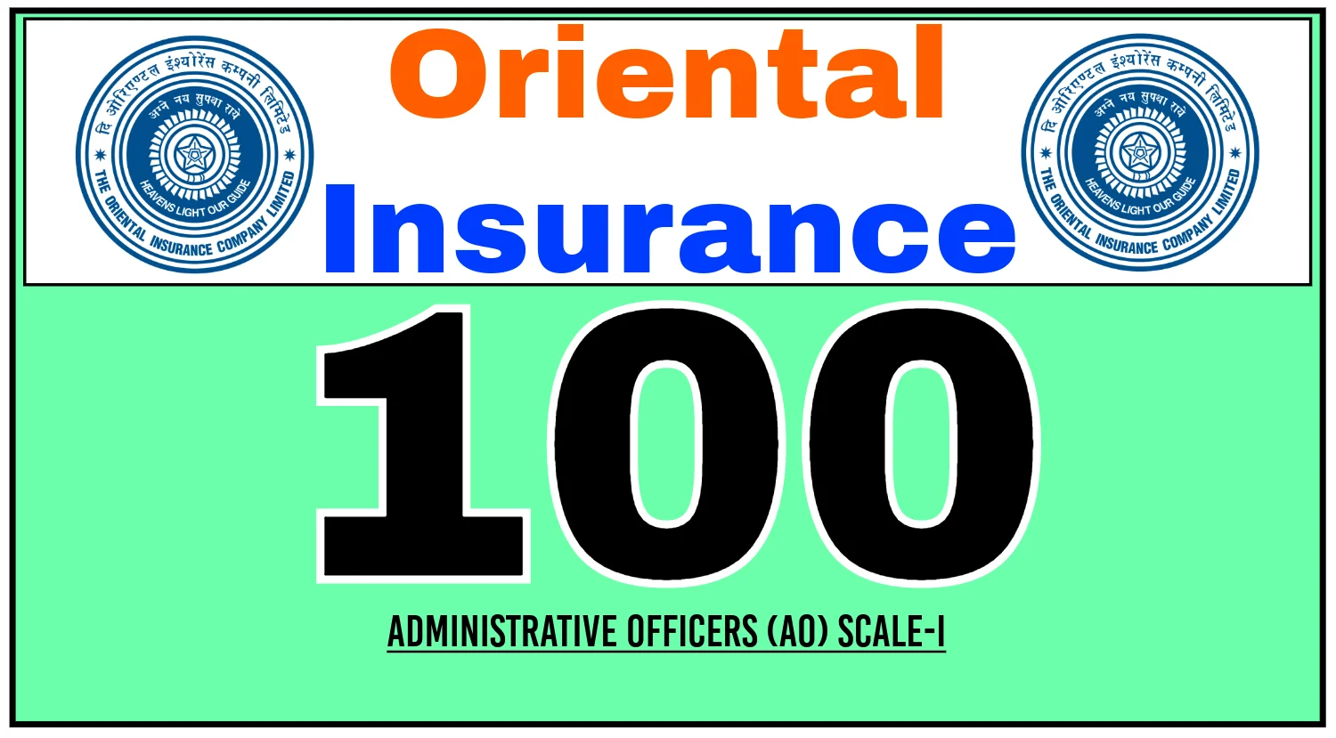 OICL AO Recruitment 2024 for 100 Vacancies