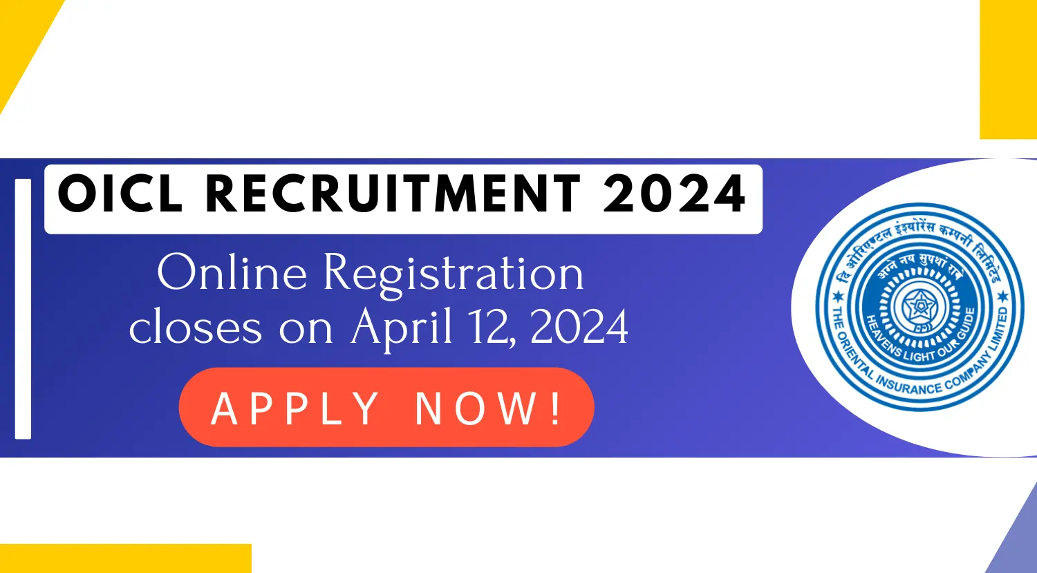 OICL Recruitment 2024 online registration closes on April 12 Apply Now
