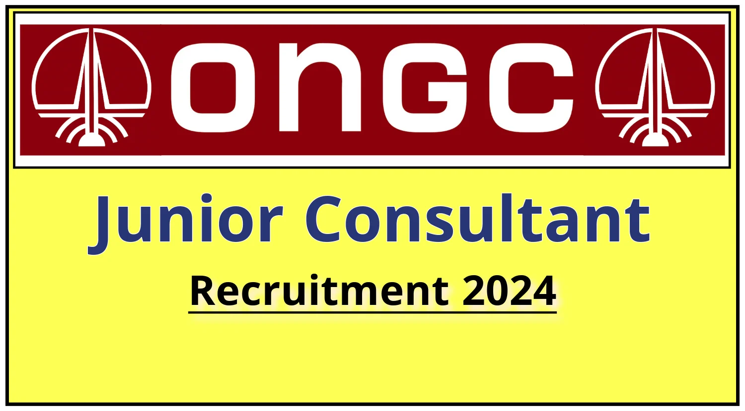 ONGC Junior Consultant Recruitment 2024