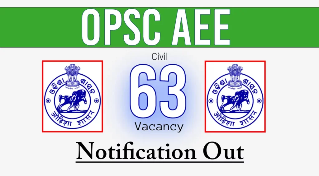 OPSC AEE Recruitment 2024 Notification Out for 63 Posts