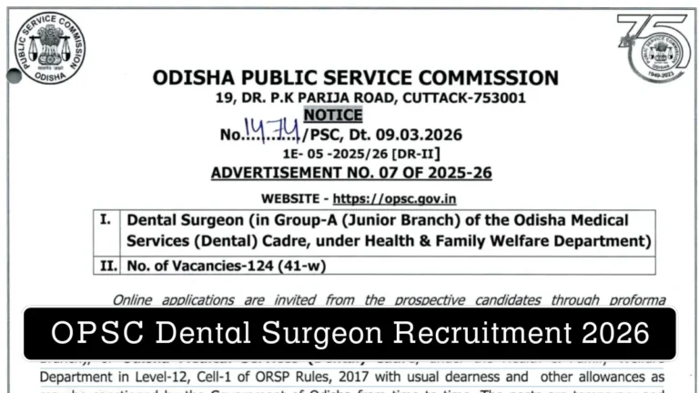 OPSC Dental Surgeon Recruitment 2026 for 124 Vacancies, Apply Online Till 17 April 13 OPSC Dental Surgeon Recruitment 2026