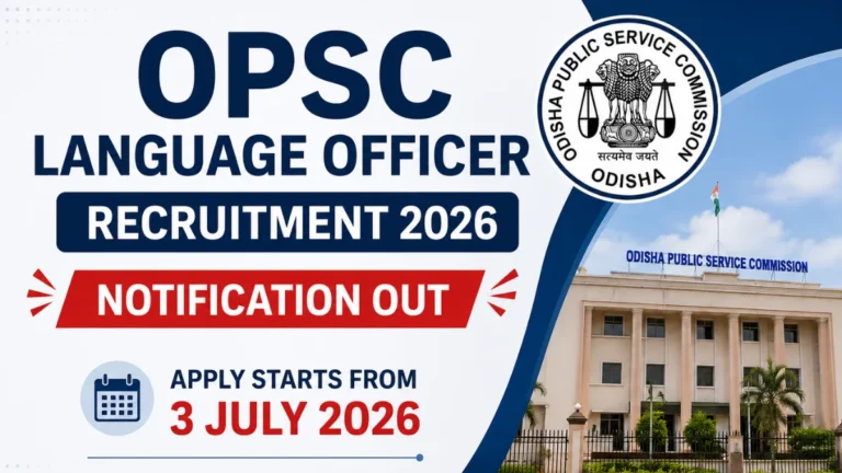 OPSC Language Officer Recruitment 2026 Notification Out, Apply Starts from 3 July 3 OPSC Language Officer Recruitment 2026
