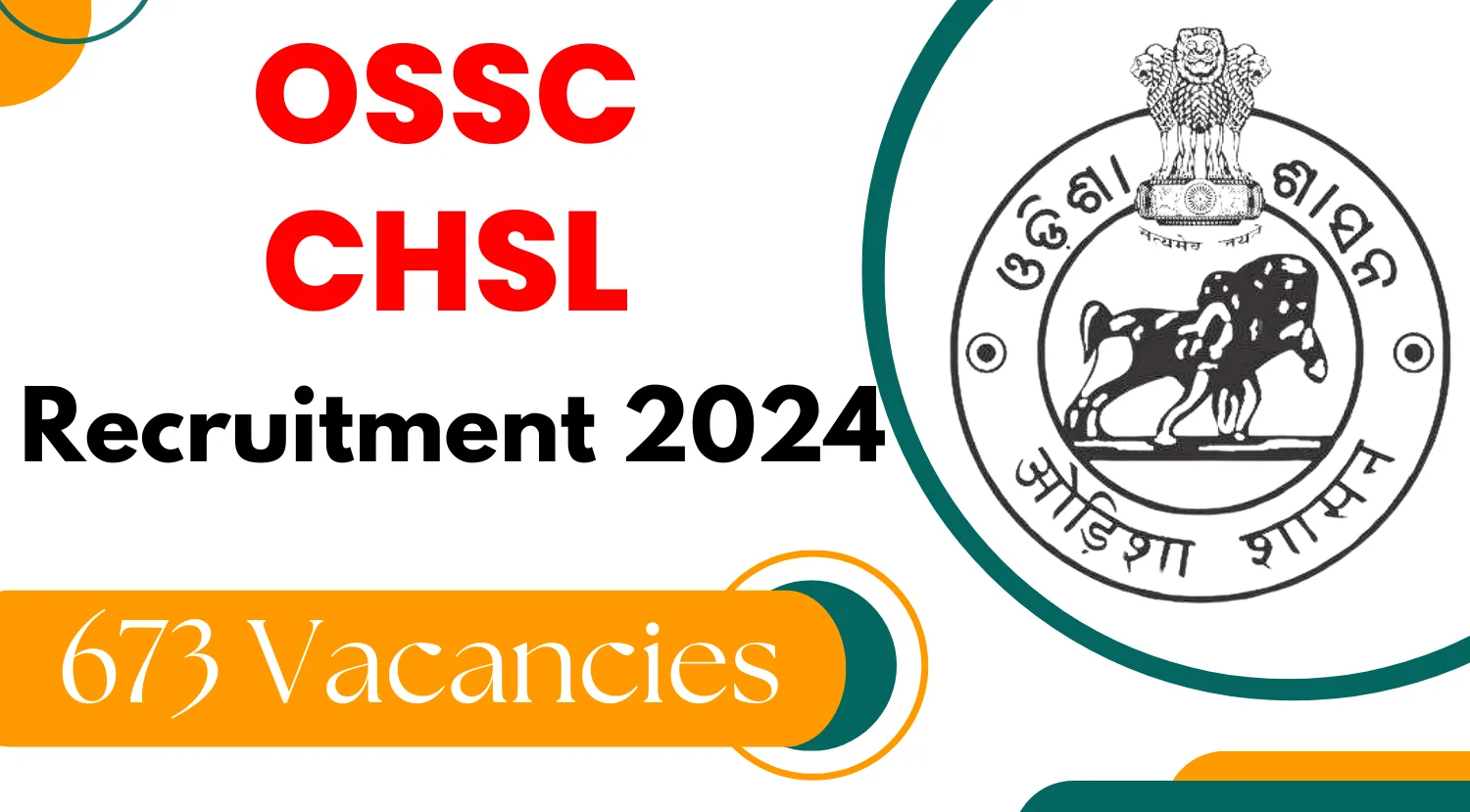 OSSC CHSL Recruitment 2024 for 673 Vacancies
