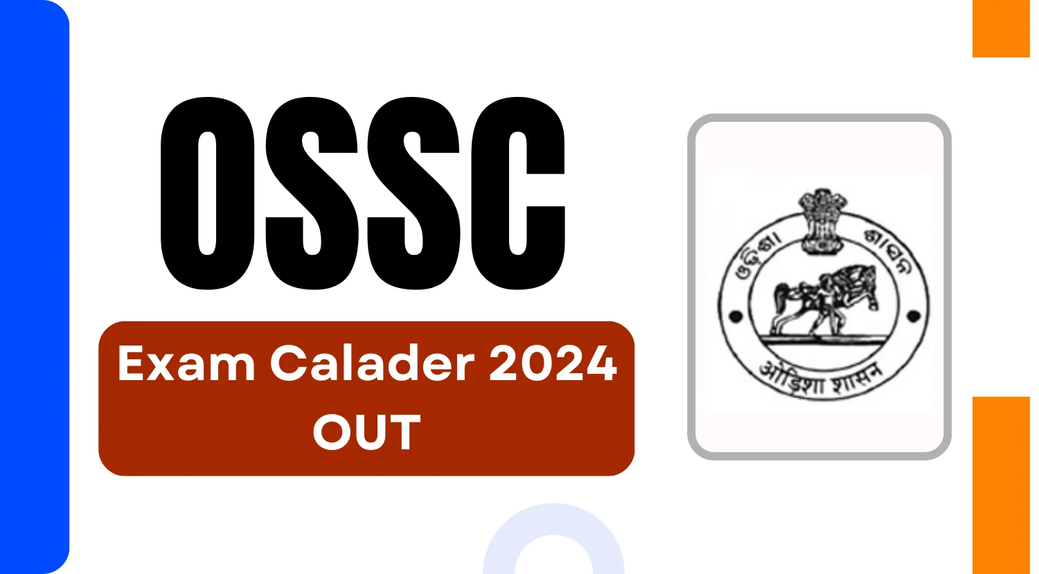 OSSC Exam Calendar 2024 Released