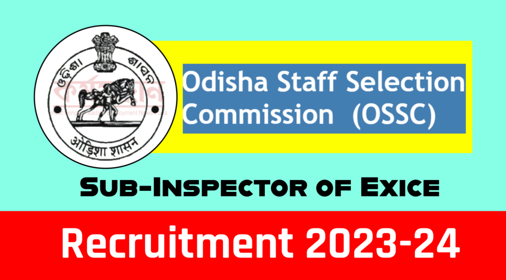 OSSC Excise SI Recruitment 2023, Apply Now for Sub Inspector Posts
