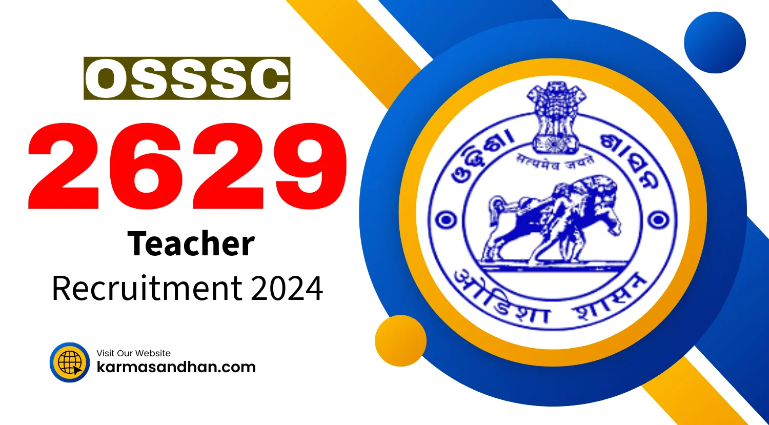 OSSSC Teacher Recruitment 2024 for 2629 post Begins from 1st May