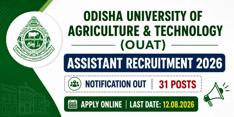 OUAT Assistant Recruitment 2026 Notification Out for 31 Posts, Check Eligibility Details at ouat.ac.in 31 OUAT Assistant Recruitment 2026 Notification Out for 31 Posts, Apply from ouat.ac.in