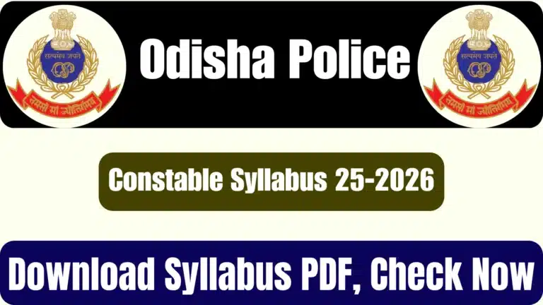 Odisha Police Constable Syllabus 25-2026: Download Syllabus PDF, Check Now 40 Odisha Police Constable Syllabus 25-2026