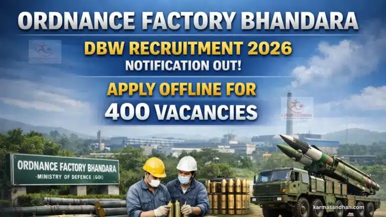 Ordnance Factory Bhandara DBW Recruitment 2026 Notification Out, Apply Offline for 400 Vacancies 39 Ordnance Factory Bhandara DBW Recruitment 2026 Notification Out, Apply Offline for 400 Vacancies
