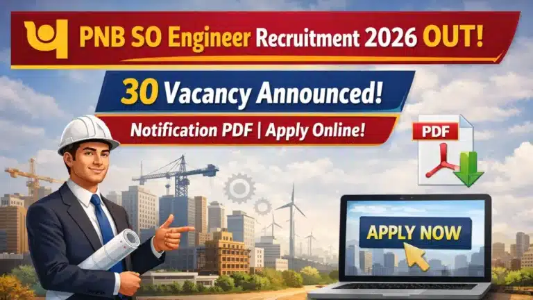 PNB SO Engineer Recruitment 2026 Out, Civil, Electrical and Mechanical Vacancy, Notification PDF, Apply Online 10 PNB SO Engineer Recruitment 2026