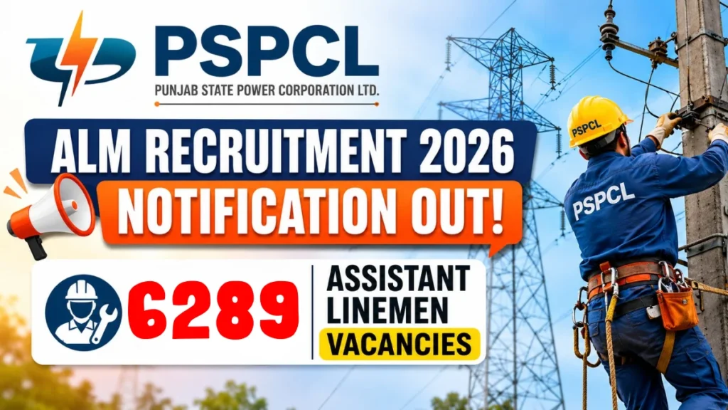 PSPCL ALM Recruitment 2026 Notification Out, 6289 Assistant Linemen Vacancies and Online Form 1 PSPCL ALM Recruitment 2026