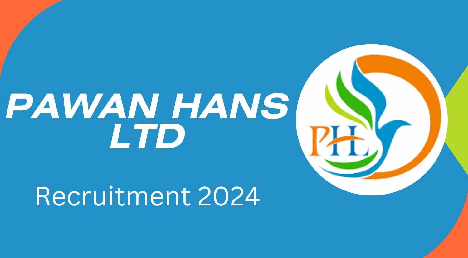 Pawan Hans Ltd Recruitment 2024 Notification Eligibility How to Apply