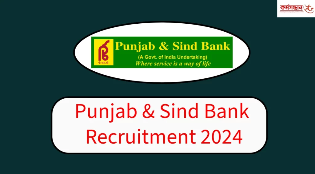 Punjab & Sind Bank Recruitment 2024 for CDO Post, Apply Now