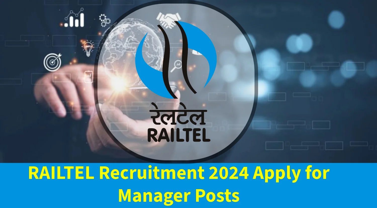 RAILTEL Recruitment 2024 Apply for Manager Posts