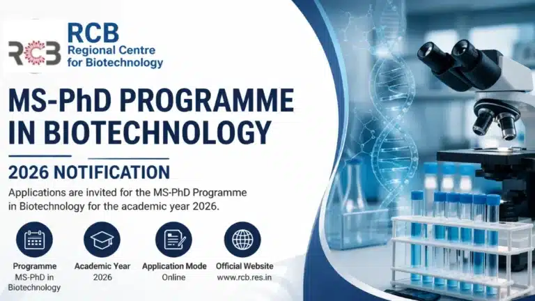 RCB MS-PhD Programme in Biotechnology 2026 Notification and Online Form , Apply Last Date 4 May 13 RCB MS-PhD Programme in Biotechnology 2026 Notification and Online Form