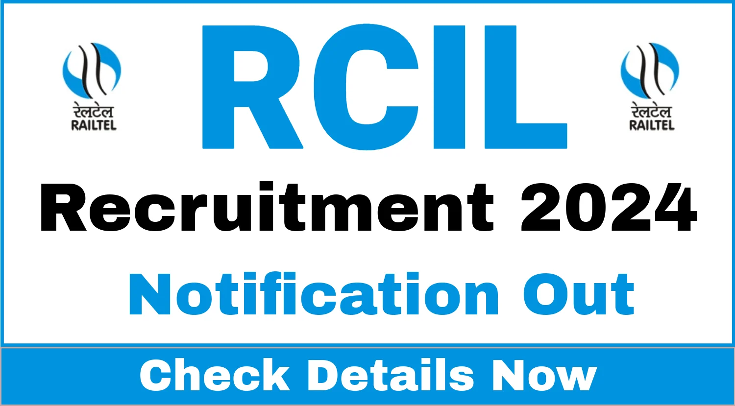 RCIL GM Recruitment 2024