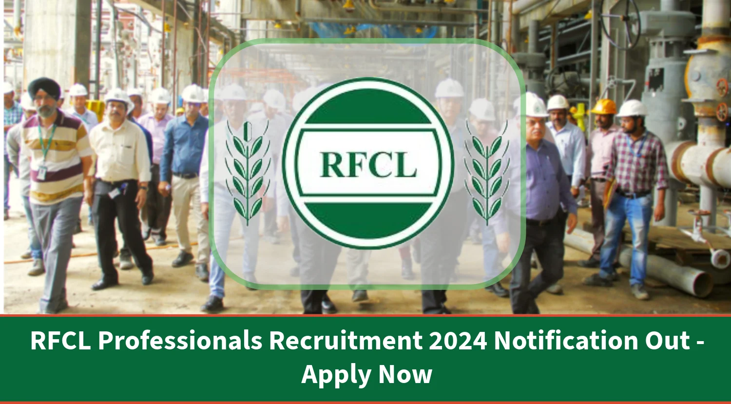 RFCL Professionals Recruitment 2024 Notification Out