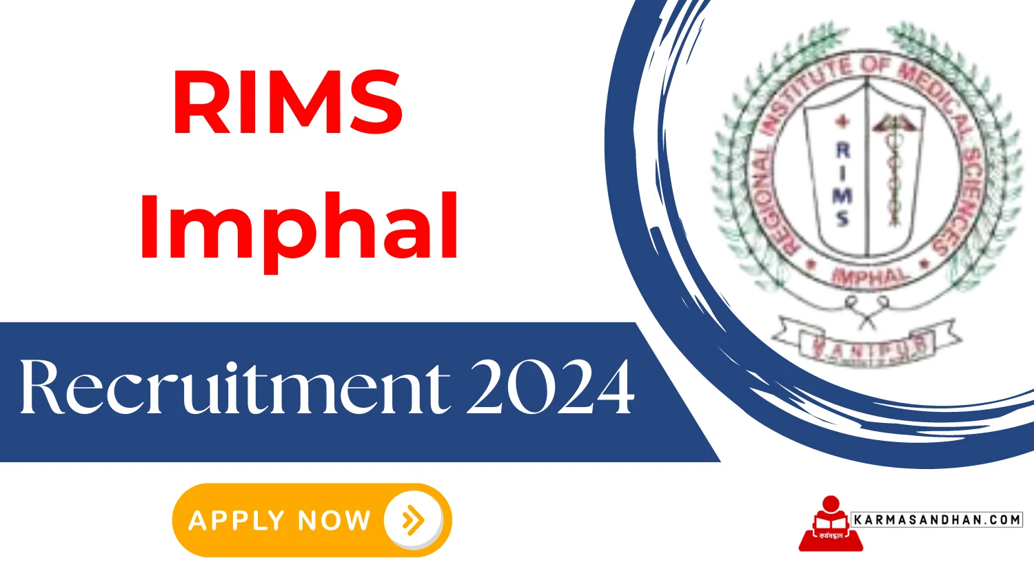 RIMS Imphal Sr Resident Recruitment 2024