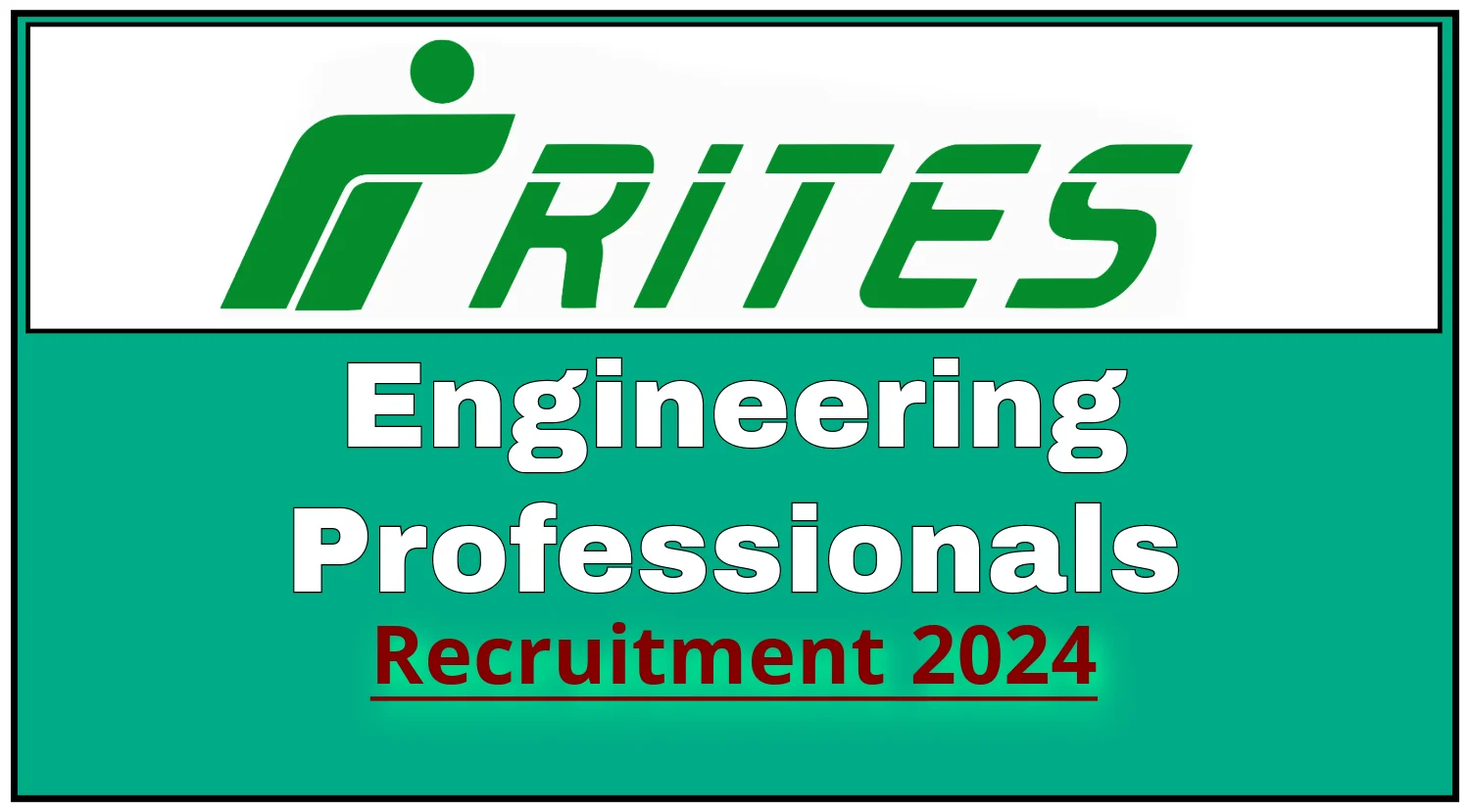 RITES Engineer Recruitment 2024