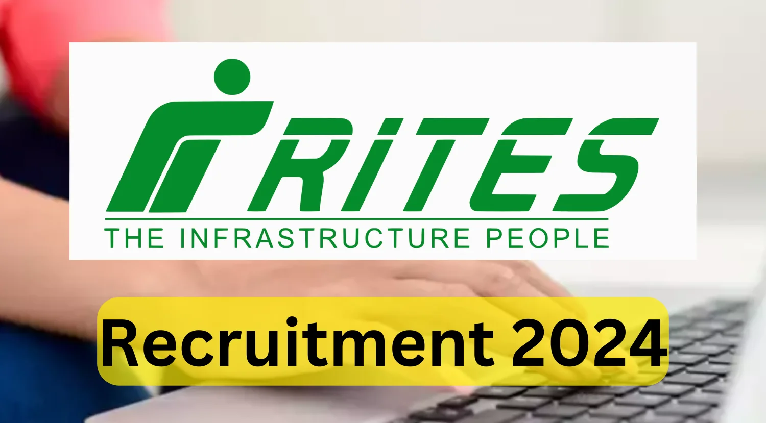 RITES Limited Recruitment 2024 Apply Now