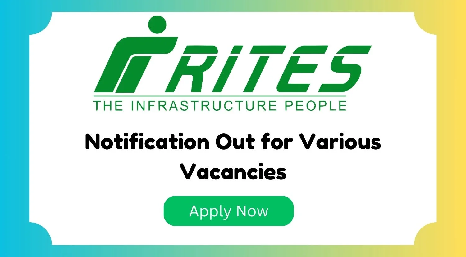 RITES Recruitment 2024 Notification Out for Various Vacancies Apply Now