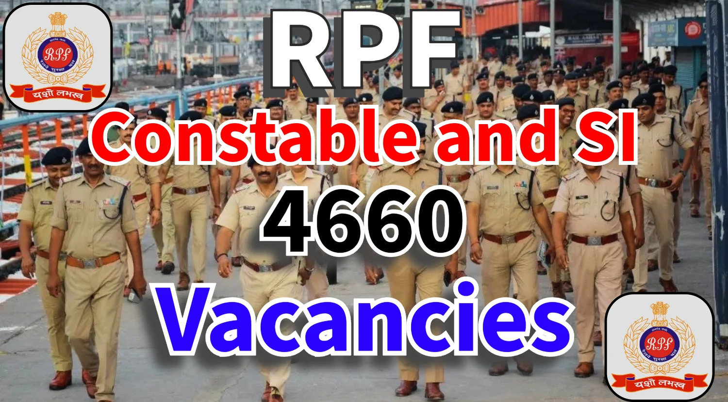 RPF Constable and SI Recruitment 2024