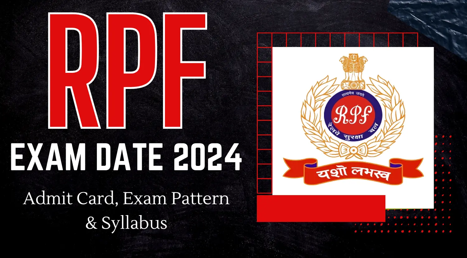 RPF Exam Date 2024 Admit Card Exam Pattern Syllabus