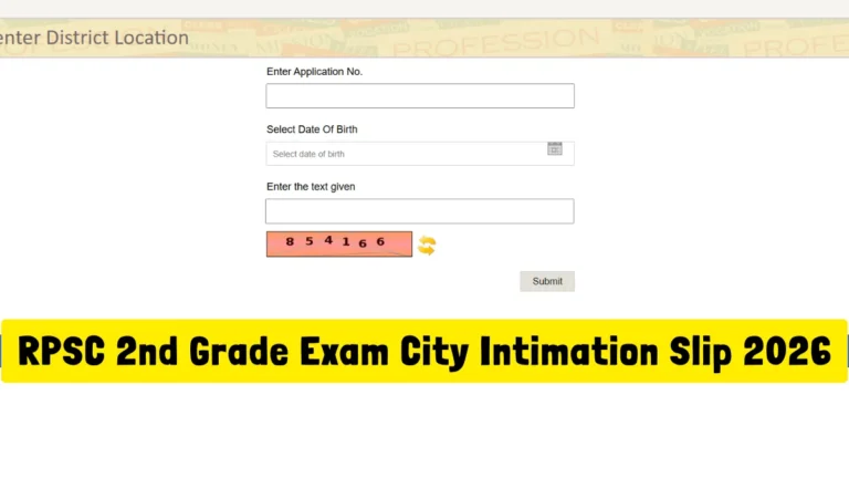 RPSC 2nd Grade Exam City Intimation Slip 2026 Out at recruitment.rajasthan.gov.in, Direct Exam City Link Active 15 RPSC 2nd Grade Exam City Intimation Slip 2026
