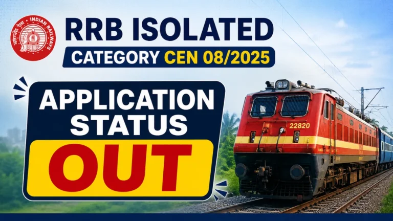 RRB Isolated Category CEN 08/2025 Application Status OUT, Check Your Application Status 31 RRB Isolated Category CEN 08/2025 Application Status OUT, Check Your Application Status