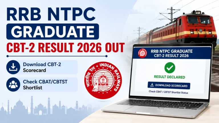 RRB NTPC Graduate CBT-2 Result 06/2025 Out: Download CBT-2 Scorecard, Check CBAT/CBTST Shortlist 27 RRB NTPC Graduate CBT-2 Result 062025 Out Download CBT-2 Scorecard, Check CBATCBTST Shortlist