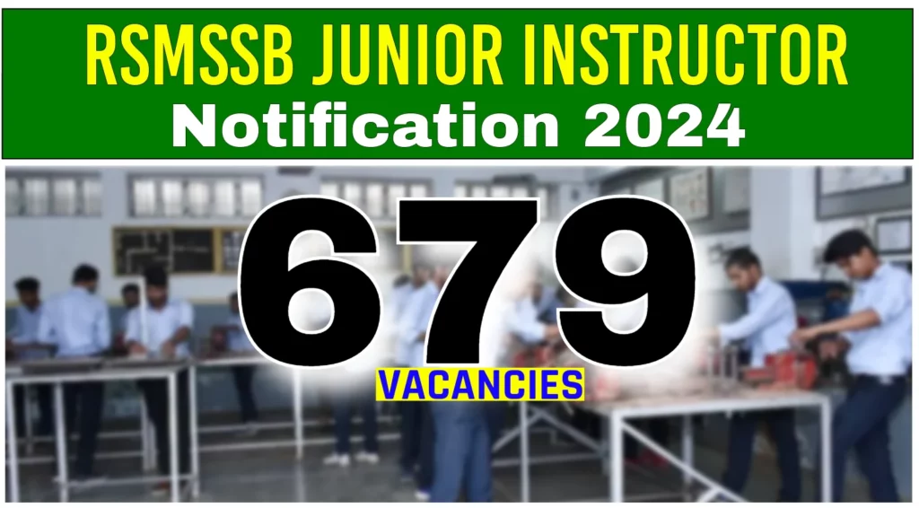 RSMSSB Junior Instructor Recruitment 2024 for 679 Vacancies
