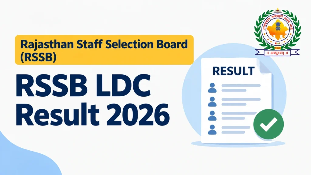 RSSB LDC Result 2026 @rssb.rajasthan.gov.in OUT, Download Merit List PDF for Skill Test 1 RSSB LDC Result 2026 @rssb.rajasthan.gov.in OUT, Download Merit List PDF for Skill Test