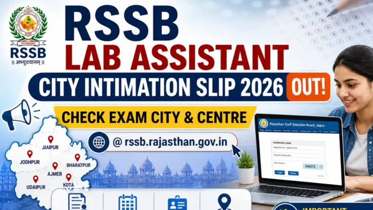 RSSB Lab Assistant City Intimation Slip 2026 Out, Check Exam City and Centre @rssb.rajasthan.gov.in 28 RSSB Lab Assistant City Intimation Slip 2026