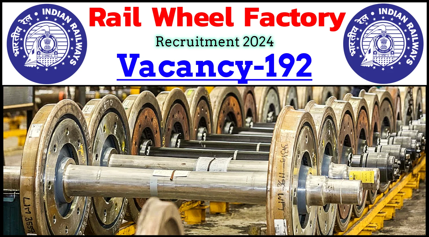 Rail Wheel Factory RWF Apprentice Recruitment 2024