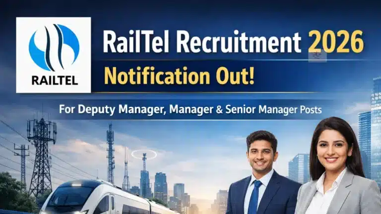 RailTel Recruitment 2026 Notification Out for Deputy Manager, Manager & Senior Manager Posts 26 RailTel Recruitment 2026