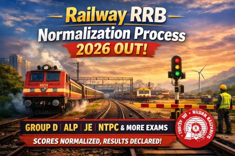 Railway RRB Normalization Process 2026 OUT for Group D, ALP, JE, NTPC and more Exams 32 Railway RRB Normalization Process 2026 OUT for Group D, ALP, JE, NTPC and more Exams