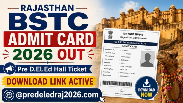 Rajasthan BSTC Admit Card 2026 Out (14 May), Pre D.El.Ed Hall Ticket Download Link Active @predeledraj2026.com 24 Rajasthan BSTC Admit Card 2026 Out (14 May), Pre D.El.Ed Hall Ticket Download Link Active @predeledraj2026.com