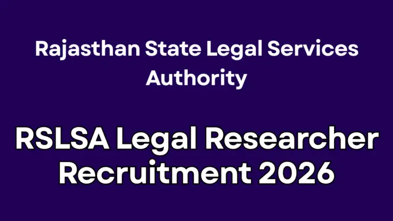 Rajasthan RSLSA Legal Researcher Recruitment 2026 Notification Out, Apply Offline 4 Rajasthan RSLSA Legal Researcher Recruitment 2026