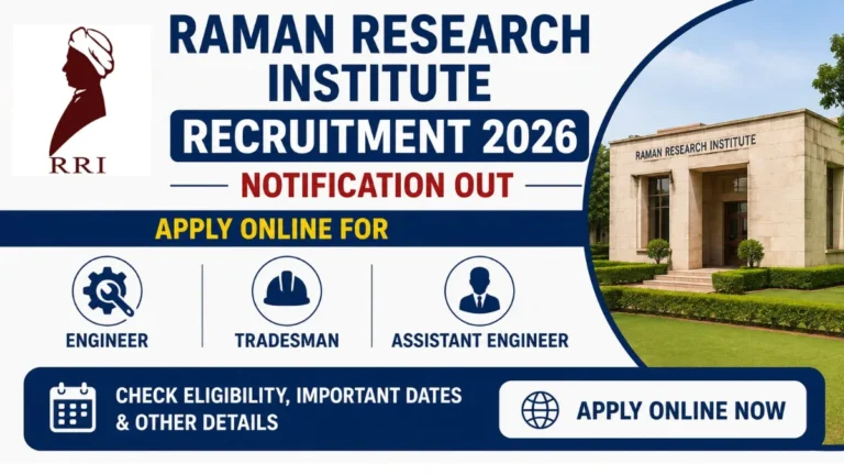 Raman Research Institute Recruitment 2026 Notification Out, Apply Online for Engineer, Engineering Assistant and Tradesman Posts 39 Raman Research Institute Recruitment 2026 Notification Out, Apply Online for Engineer, Engineering Assistant and Tradesman Posts