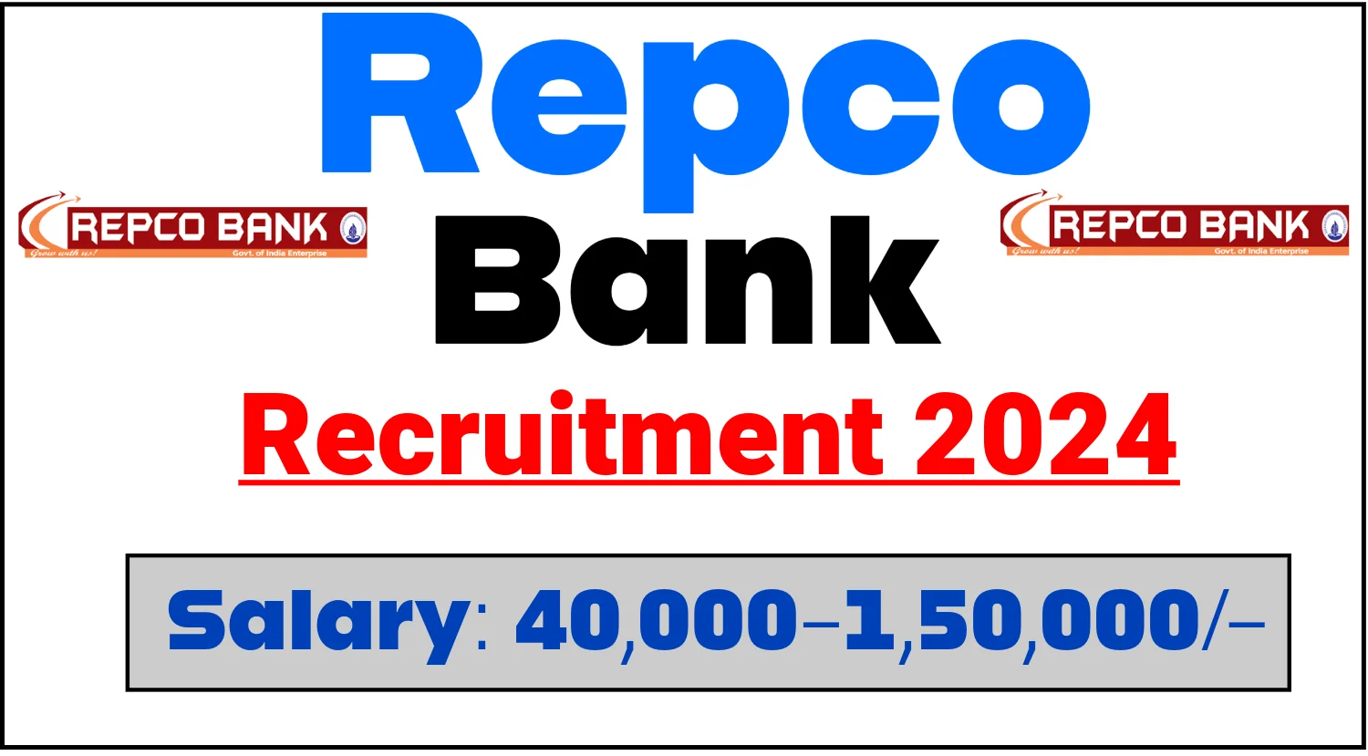 Repco Bank Recruitment 2024 for OSD, Manager & CRO Posts