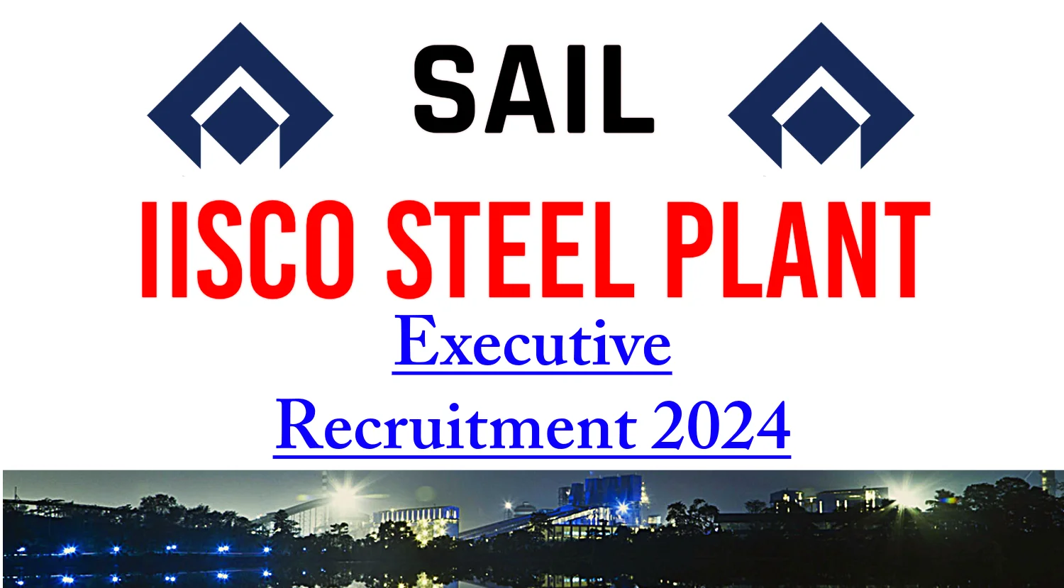 SAIL ISP Executive Recruitment 2024 Notification Out