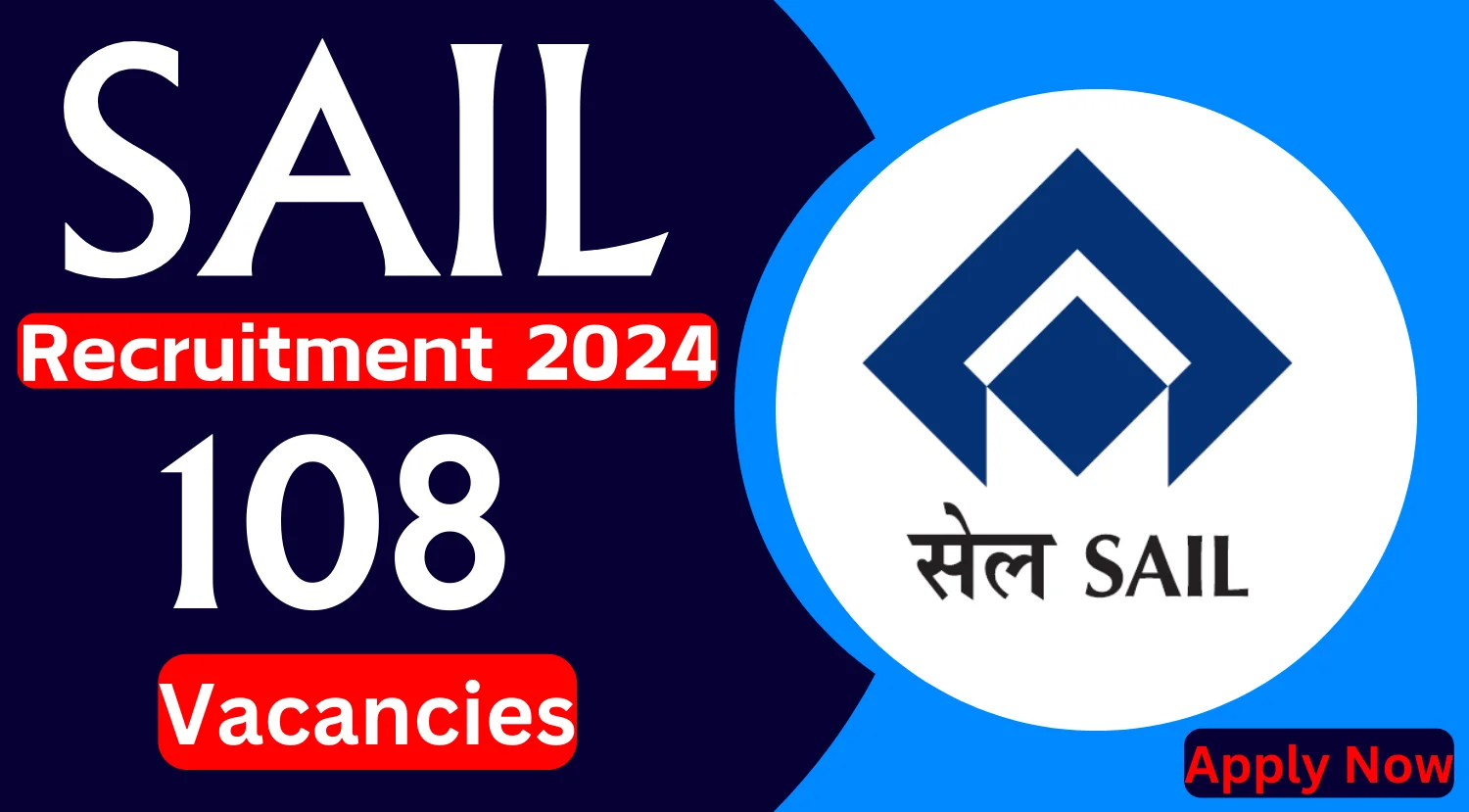 SAIL Recruitment 2024