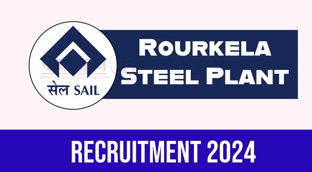 SAIL Recruitment 2024, Apply Now for Medical Officer & Bio-Medical Engineer Post under Rourkela Steel Plant