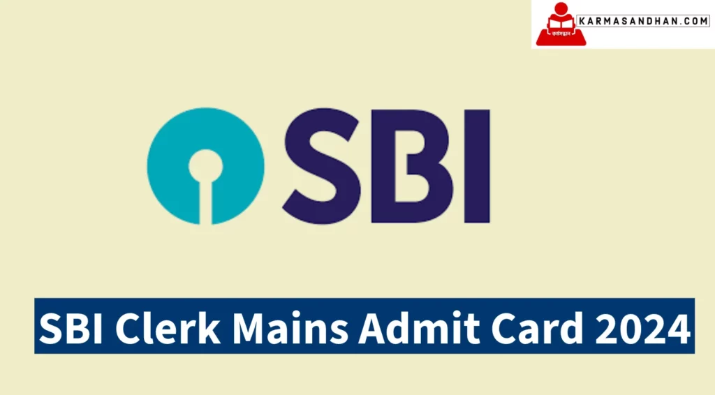 SBI Clerk Mains Admit Card 2024